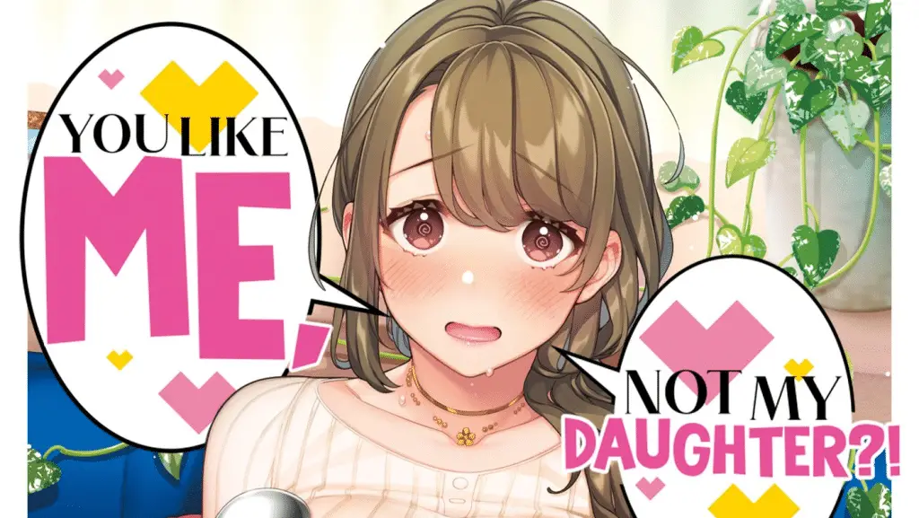 Light Novel: You Like Me, Not My Daughter