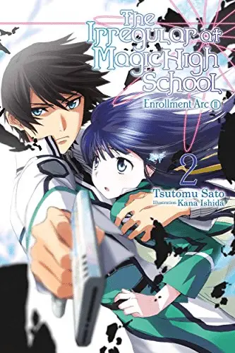 Light Novel : The Irregular at Magic High School