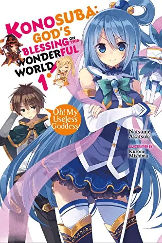 Light Novel : Konosuba: God’s Blessing on This Wonderful World!