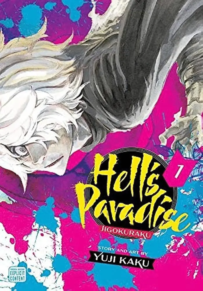 Top manga Shonen : Hell's Paradise : Jigokuraku par Yuji Kaku