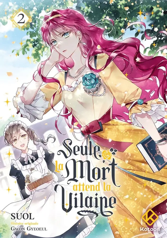 Seule la mort attend la vilaine Tome 2
